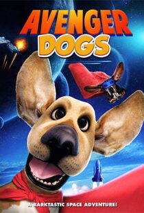دانلود انیمیشن Avenger Dogs 201911425-786290632