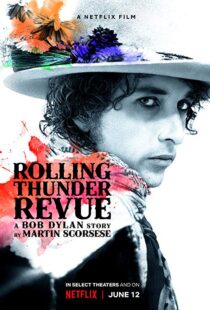 دانلود مستند Rolling Thunder Revue 201915993-698610774