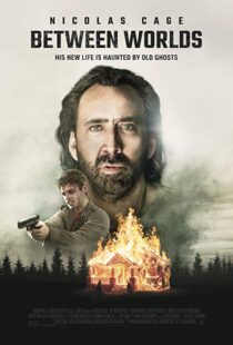 دانلود فیلم Between Worlds 201815096-947123731
