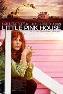 دانلود فیلم Little Pink House 20174901-1101153774