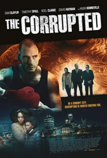 دانلود فیلم The Corrupted 201912323-1896718545