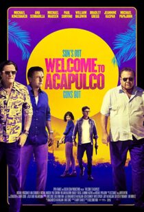 دانلود فیلم Welcome to Acapulco 201915125-1836527617