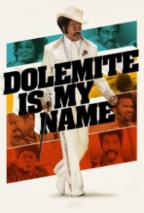 دانلود فیلم Dolemite Is My Name 201930819-479454686