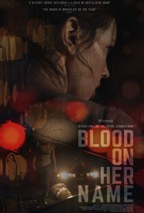 دانلود فیلم Blood on Her Name 201933759-805807916