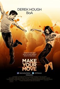 دانلود فیلم Make Your Move 201338005-940894794