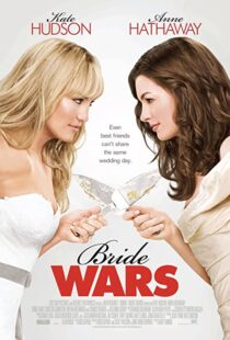 دانلود فیلم Bride Wars 200936095-1471888655