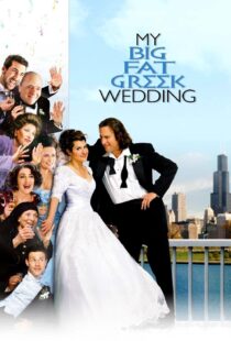 دانلود فیلم My Big Fat Greek Wedding 200234241-99309365
