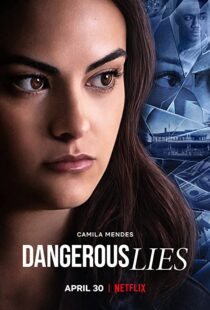 دانلود فیلم Dangerous Lies 202042321-511107052