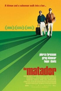 دانلود فیلم The Matador 200541356-1403925895
