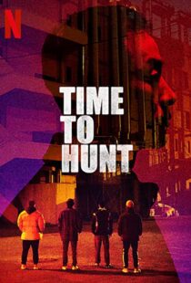 دانلود فیلم کره ای Time to Hunt 202041870-1628987309