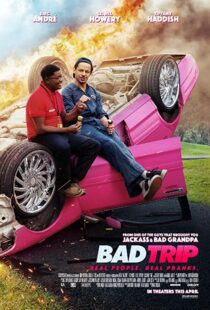 دانلود فیلم Bad Trip 202140586-1132335596