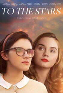 دانلود فیلم To the Stars 201941836-1659693301