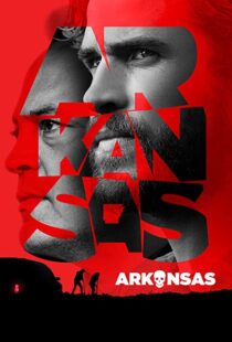 دانلود فیلم Arkansas 202041852-807188557