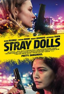 دانلود فیلم Stray Dolls 201939618-1917725321