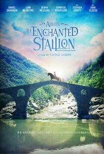 دانلود فیلم Albion: The Enchanted Stallion 201641653-1911723530