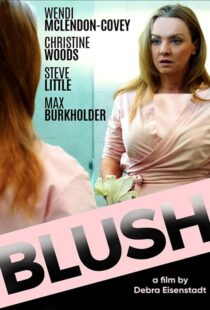 دانلود فیلم Blush 201939649-126199831