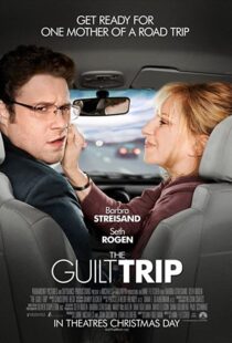 دانلود فیلم The Guilt Trip 201244971-2114517803