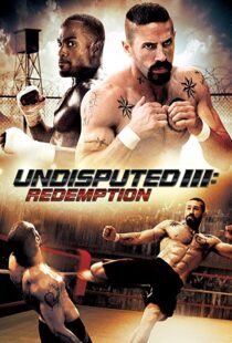 دانلود فیلم Undisputed 3: Redemption 201045181-69748876