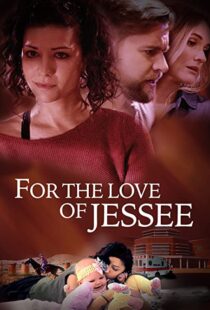 دانلود فیلم For the Love of Jessee 202043945-687204655