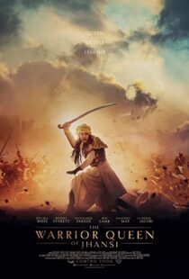 دانلود فیلم The Warrior Queen of Jhansi 201944776-1571194061