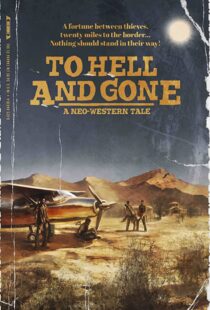 دانلود فیلم To Hell and Gone 201943917-1102250997