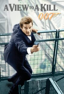 دانلود فیلم A View to a Kill 198545331-1964405912