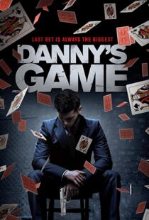 دانلود فیلم Danny’s Game 202045767-2107812035