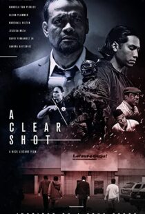 دانلود فیلم A Clear Shot 201945822-1823104989