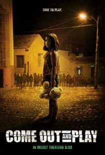 دانلود فیلم Come Out and Play 201246448-317089935