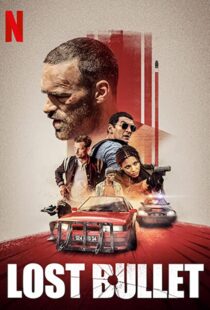 دانلود فیلم Lost Bullet 202047233-1265923193