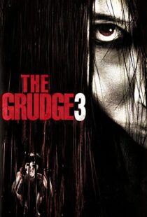 دانلود فیلم The Grudge 3 200946021-1164074817