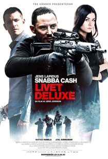 دانلود فیلم Snabba cash – Livet deluxe 201345924-1117828858