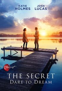 دانلود فیلم The Secret: Dare to Dream 202049475-780258014
