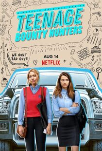 دانلود سریال Teenage Bounty Hunters49480-852342851