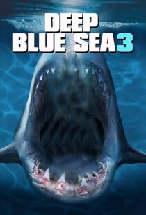 دانلود فیلم Deep Blue Sea 3 202049826-456709878