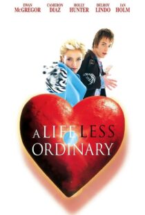 دانلود فیلم A Life Less Ordinary 199750997-1874568848