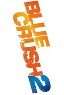 دانلود فیلم Blue Crush 2 201152562-1675257339