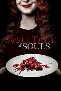 دانلود فیلم Sweet Taste of Souls 202053192-404245555