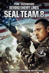 دانلود فیلم Seal Team Eight: Behind Enemy Lines 201454706-789981941