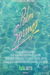 دانلود فیلم Palm Springs 202054563-2001560952