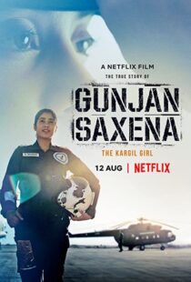 دانلود فیلم هندی Gunjan Saxena: The Kargil Girl 202055371-1253327035
