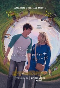 دانلود فیلم The Map of Tiny Perfect Things 202155921-1291246086