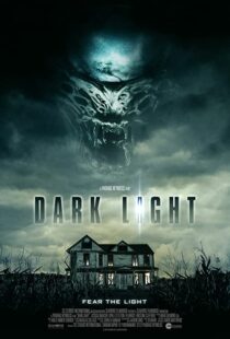 دانلود فیلم Dark Light 201956388-1006497912