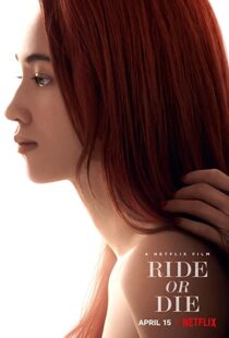 دانلود فیلم Ride or Die 202156380-2084167939