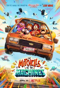 دانلود انیمیشن The Mitchells vs the Machines 202157024-937086916