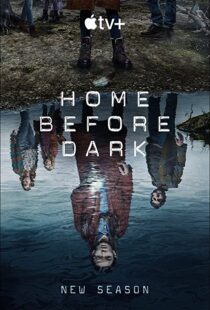 دانلود سریال Home Before Dark39123-1914728469