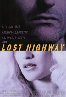 دانلود فیلم Lost Highway 199759944-1276678338