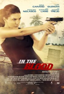 دانلود فیلم In the Blood 201477981-1539419300
