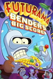 دانلود انیمیشن Futurama: Bender’s Big Score 200782622-1133193417