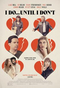 دانلود فیلم I Do… Until I Don’t 201784590-1687823196